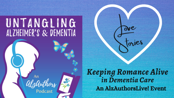 Cover image for Keeping Romance Alive in Dementia Care