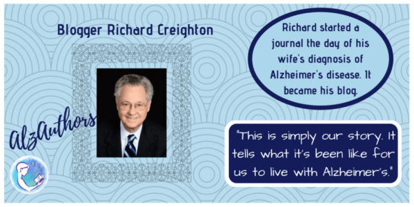 About Richard Creighton, blogger: Living With Alzheimer's