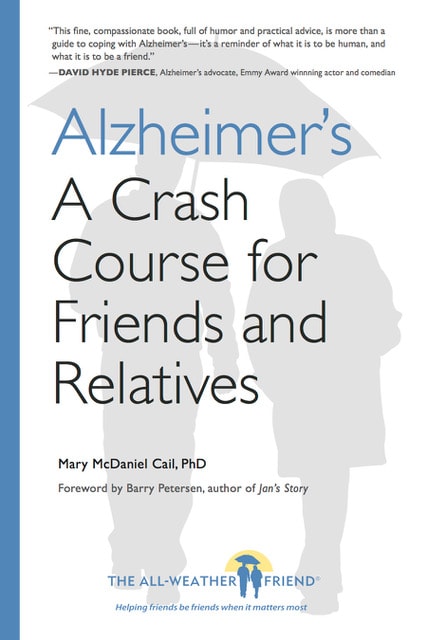 Mary Cail, author of Alzheimer's: A Crash Course for Friends and Relatives