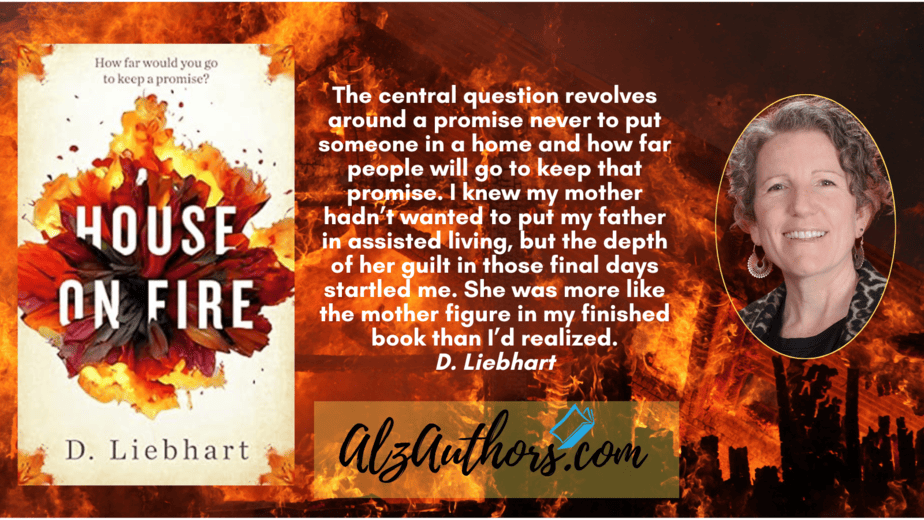 Book cover and quote from House on Fire by D. Liebhart