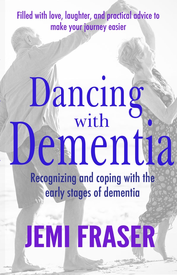 Dancing With Dementia - Jemi Fraser