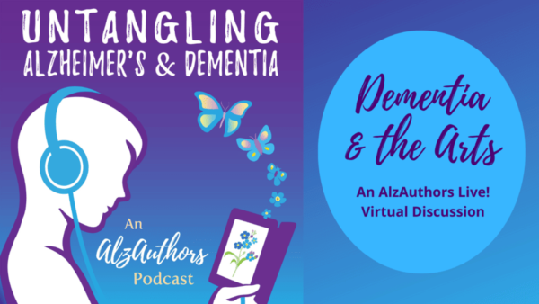 AlzAuthors: Dementia and the Arts