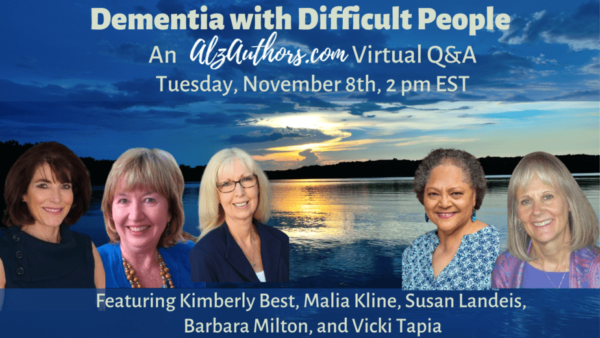 Dementia with Difficult People, an AlzAuthors Virtual Q&A