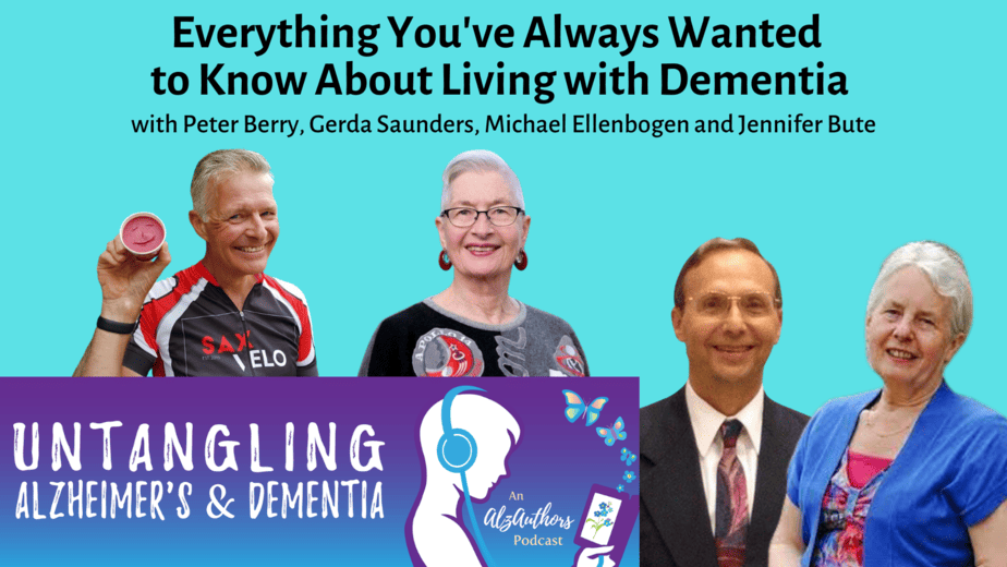 Podcast cover: Everything You've Always Wanted to Know About Living with Dementia