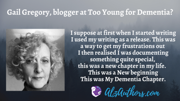 Gail Gregory blogger at Too Young for Dementia?