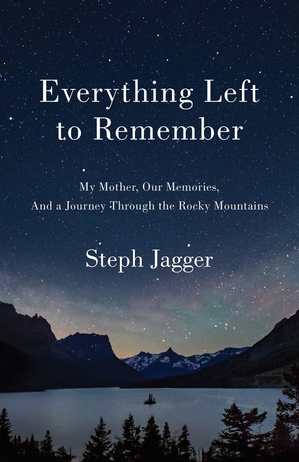 Everything Left to Remember - Steph Jagger