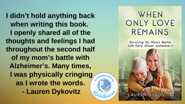 When Only Love Remains by Lauren Dykovitz