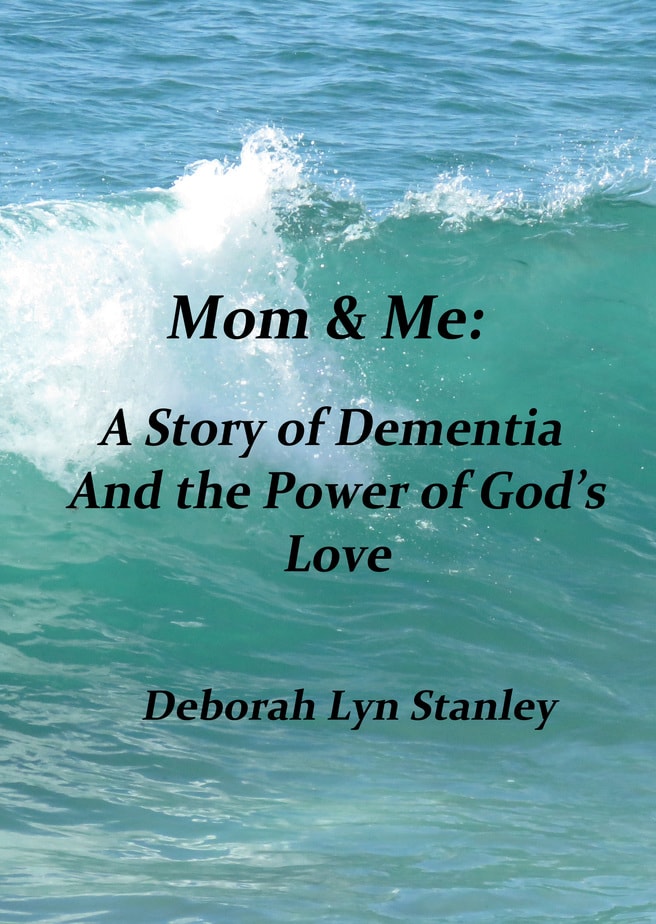 Mom & Me - Deborah Lyn Stanley