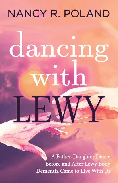 Nancy Poland, Dancing with Lewy