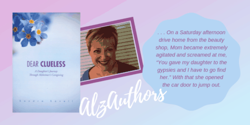 About Sandra Savell: Dear Clueless, A Daughter's Journey Through Alzheimer's Caregiving