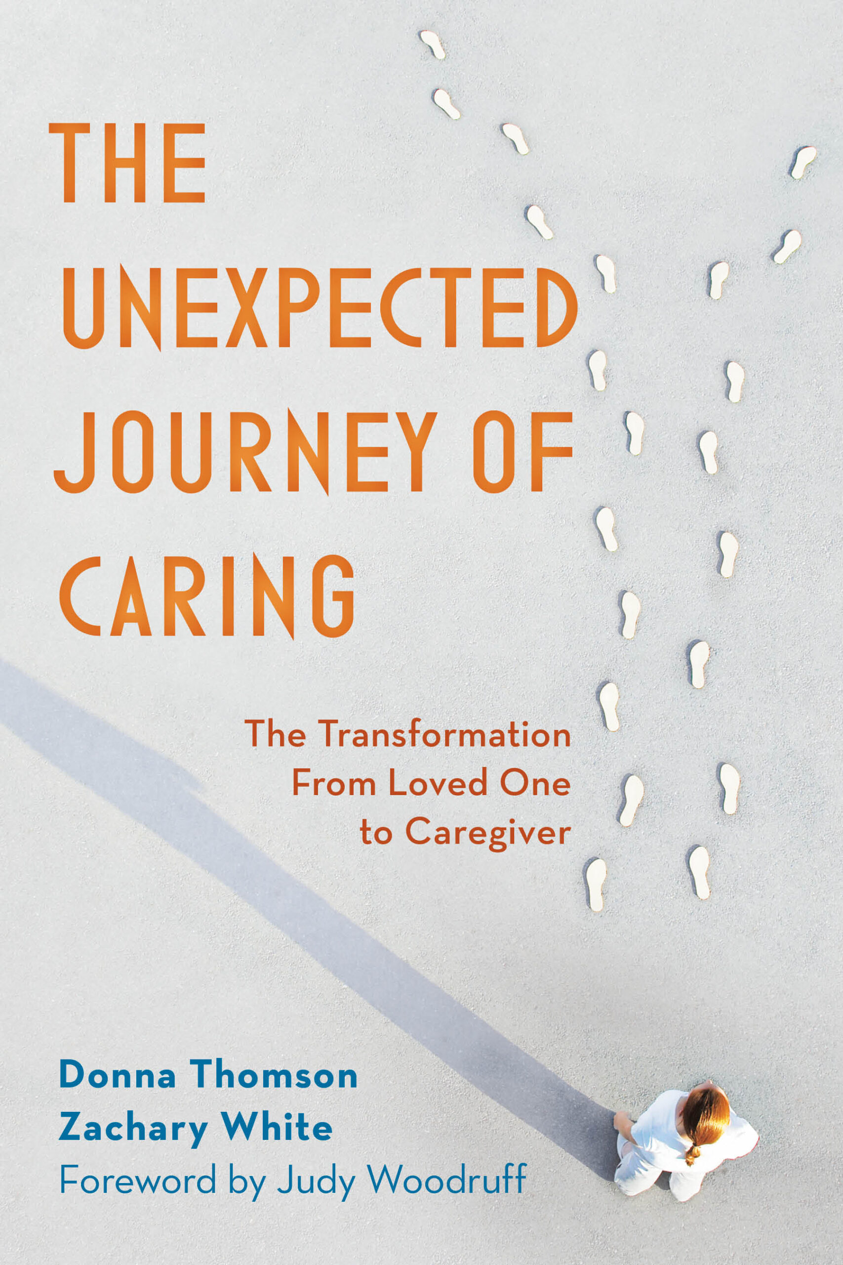 The Unexpected Journey of Caring by White and Thomson