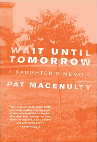 Wait-Until-Tomorrow-Pat-MacEnulty