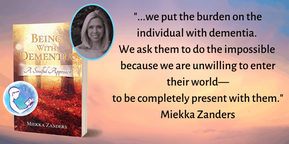 About Miekka Zanders: Being With Dementia