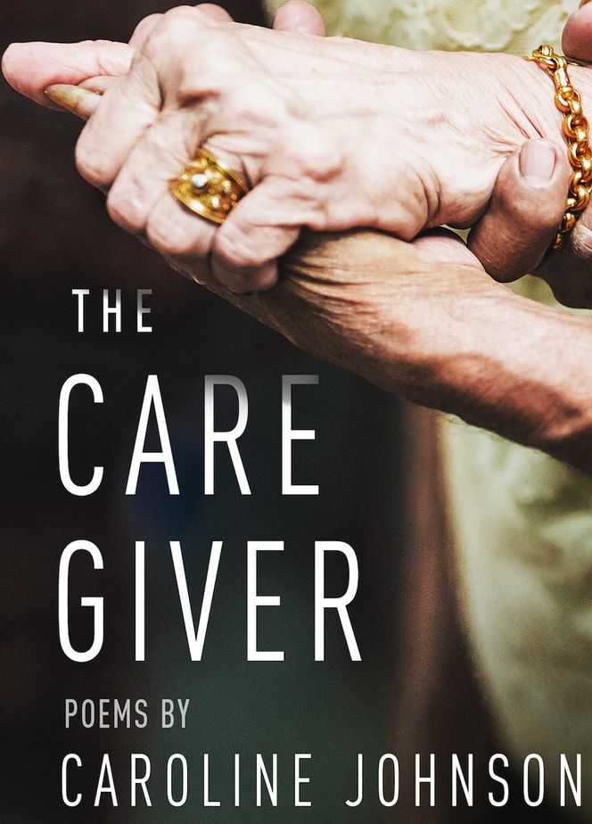 The Caregiver Caroline Johnson