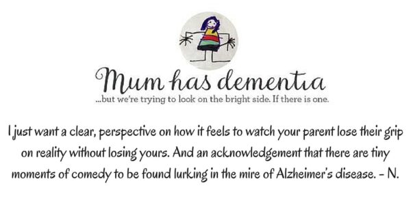 Mum Has Dementia, by N.