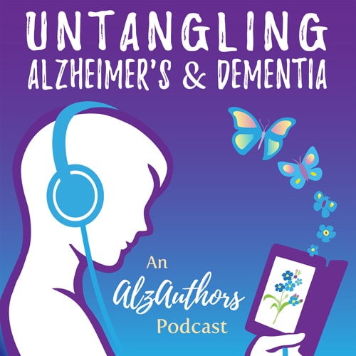 Untangling Alzheimer's and Dementia Podcast