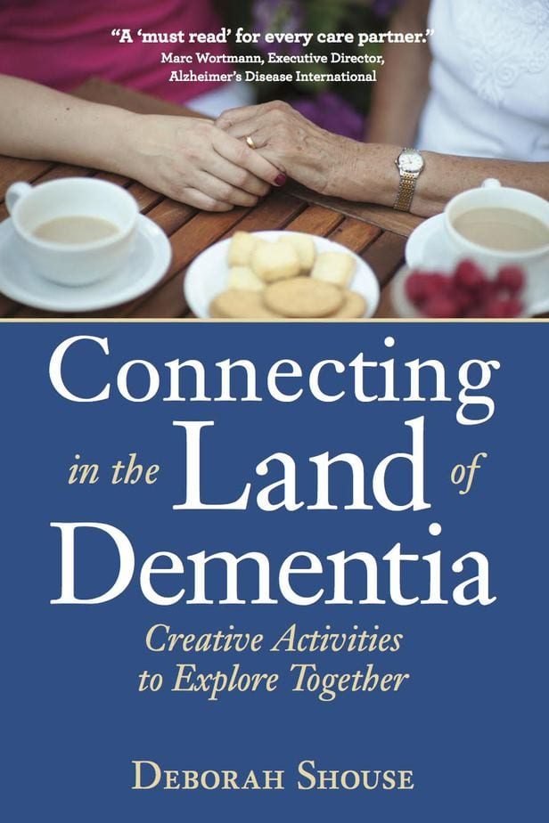 Connecting in the Land of Dementia Cover