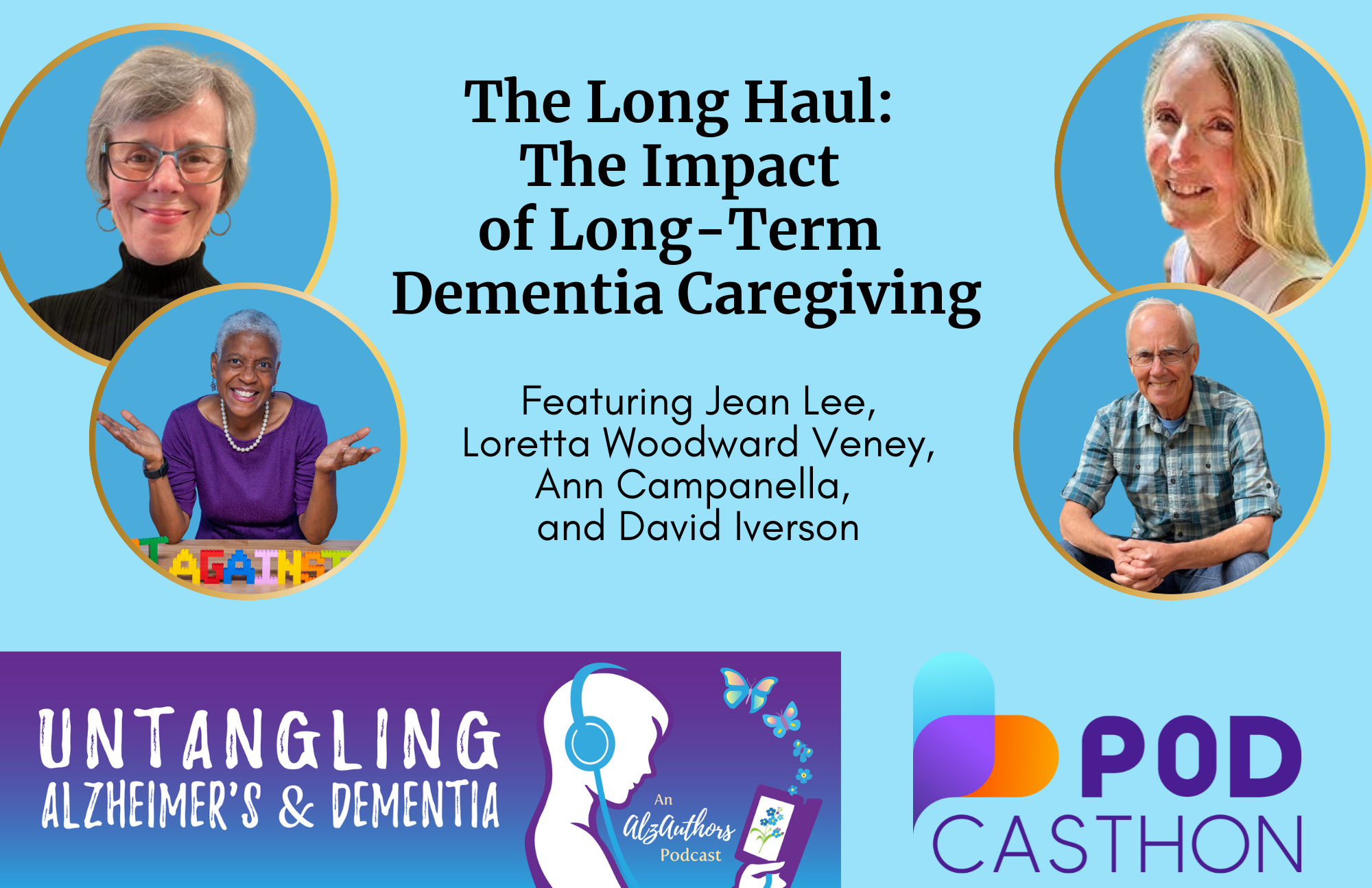 AlzAuthors Podcast The Long Haul: The Llng-Term Impact of Dementia Caregiving